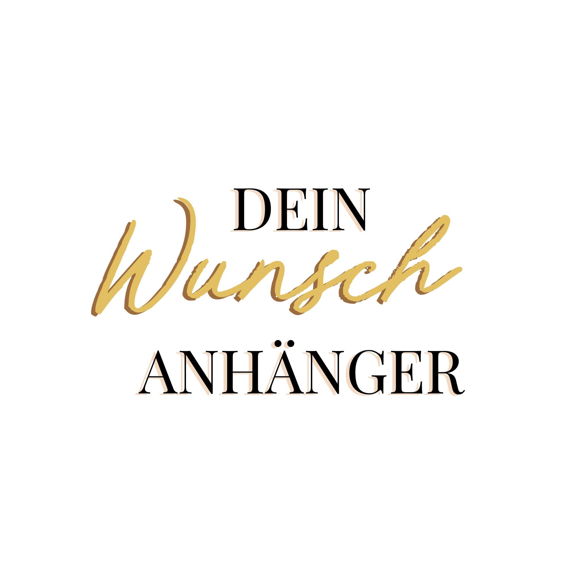 WUNSCH-ANHÄNGER